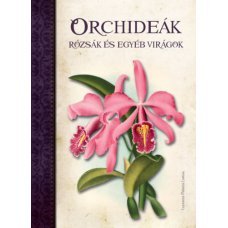 Orchideák, Rózsák és egyéb virágok     17.95 + 1.95 Royal Mail